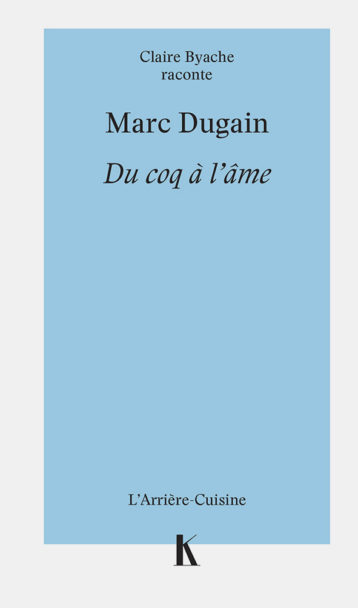 Marc Dugain du coq a l'ame Cover3 Keribus editions